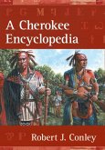 A Cherokee Encyclopedia (eBook, ePUB)