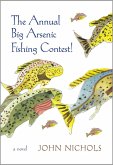 The Annual Big Arsenic Fishing Contest! (eBook, ePUB)