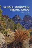 Sandia Mountain Hiking Guide, Revised and Expanded Edition (eBook, ePUB)