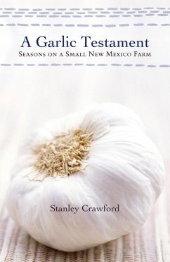 A Garlic Testament (eBook, ePUB) - Crawford, Stanley