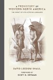 A Prehistory of Western North America (eBook, PDF)