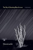 The Sky Is Shooting Blue Arrows (eBook, ePUB)