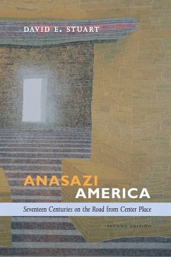 Anasazi America (eBook, ePUB) - Stuart, David E.