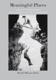 Meaningful Places (eBook, PDF) Meaningful Places (eBook, PDF)