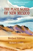 The Place Names of New Mexico (eBook, ePUB) The Place Names of New Mexico (eBook, ePUB)