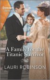 A Family for the Titanic Survivor (eBook, ePUB)