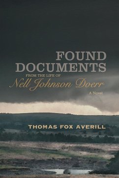 Found Documents from the Life of Nell Johnson Doerr (eBook, ePUB) - Averill, Thomas Fox