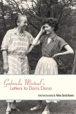 Gabriela Mistral's Letters to Doris Dana (eBook, PDF)