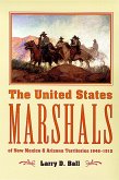 The United States Marshals of New Mexico and Arizona Territories, 1846-1912 (eBook, ePUB)