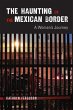 The Haunting of the Mexican Border... - Bild 1