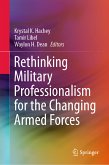 Rethinking Military Professionalism for the Changing Armed Forces (eBook, PDF)