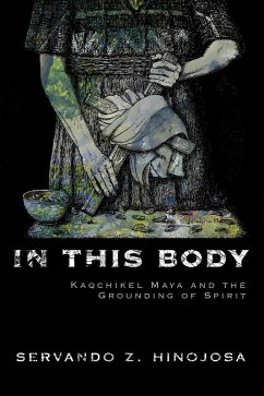 In This Body (eBook, PDF) - Hinojosa, Servando Z.