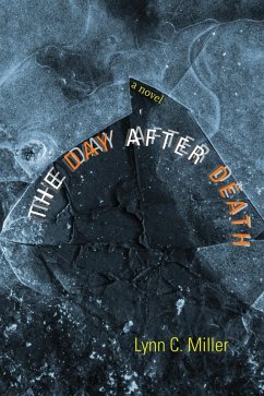 The Day after Death (eBook, ePUB) - Miller, Lynn C.