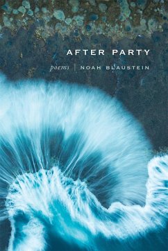 After Party (eBook, ePUB) - Blaustein, Noah