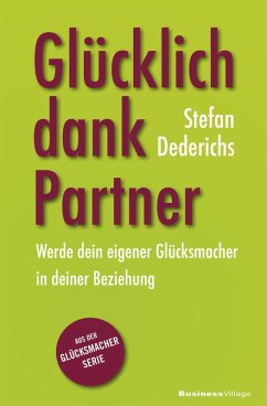 Glücklich dank Partner (eBook, PDF) - Stefan, Dederichs