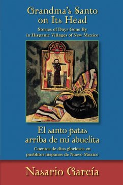 Grandma's Santo on Its Head / El santo patas arriba de mi abuelita (eBook, ePUB) - García, Nasario