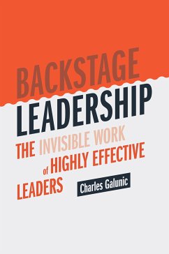 Backstage Leadership (eBook, PDF) - Galunic, Charles