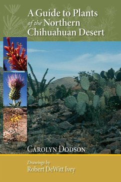 Cover A Guide to Plants of the Northern Chihuahuan Desert (eBook, ePUB)
