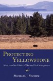 Protecting Yellowstone (eBook, ePUB)