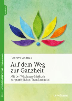 Auf dem Weg zur Ganzheit (eBook, ePUB) - Andreas, Connirae