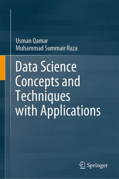 Data Science Concepts and Techniques with Applications (eBook, PDF) - Qamar, Usman; Raza, Muhammad Summair