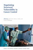 Negotiating Structural Vulnerability in Cancer Control (eBook, PDF)