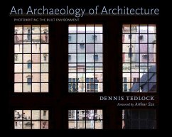An Archaeology of Architecture (eBook, ePUB) - Tedlock, Dennis