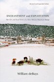 Enchantment and Exploitation (eBook, ePUB)