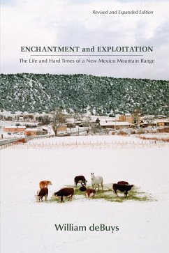 Enchantment and Exploitation (eBook, ePUB) - Debuys, William