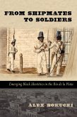 From Shipmates to Soldiers (eBook, ePUB)