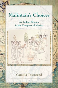 Malintzin's Choices (eBook, ePUB) - Townsend, Camilla