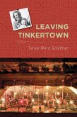 Leaving Tinkertown (eBook, ePUB)