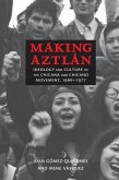 Making Aztlán (eBook, PDF)