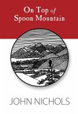 On Top of Spoon Mountain (eBook, ePUB)
