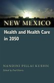 New Mexico Health and Health Care in 2050 (eBook, ePUB)