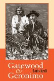 Gatewood and Geronimo (eBook, ePUB)