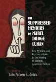 The Suppressed Memoirs of Mabel Dodge Luhan (eBook, ePUB)