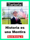 Tartaria - Historia es una Mentira (eBook, ePUB)