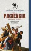 San Alfonso Maria de Ligorio sobre la Paciencia e Imitación de Cristo (eBook, ePUB)