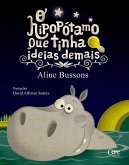 O Hipopótamo que tinha ideias demais (eBook, ePUB)