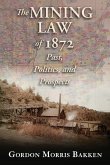 The Mining Law of 1872 (eBook, ePUB) The Mining Law of 1872 (eBook, ePUB)