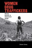 Women Drug Traffickers (eBook, ePUB)