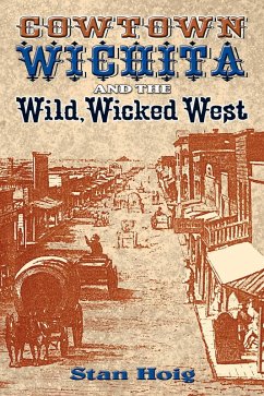 Cover Cowtown Wichita and the Wild, Wicked West (eBook, ePUB)