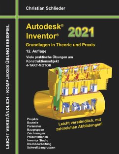 Autodesk Inventor 2021 - Grundlagen in Theorie und Praxis (eBook, ePUB)