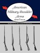 American Military Shoulder Arms, Volume... - Bild 1