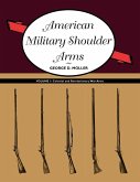 American Military Shoulder Arms, Volume I (eBook, ePUB) American Military Shoulder Arms, Volume I (eBook, ePUB)