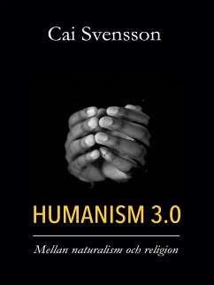 Humanism 3.0 (eBook, ePUB) - Svensson, Cai