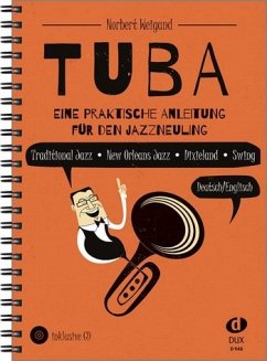 Cover Tuba - Eine praktische Anleitung für den Jazzneuling (+CD): für Tuba (dt/en)