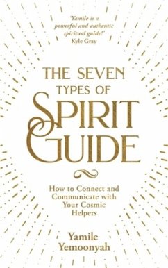 The Seven Types of Spirit Guide - Yemoonyah, Yamile