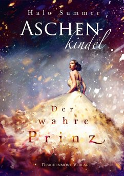 Der wahre Prinz / Aschenkindel Bd.2 - Summer, Halo